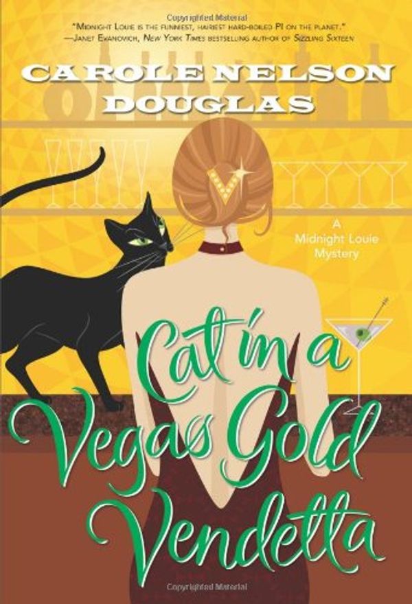 Cover Art for 9780765327468, Cat in a Vegas Gold Vendetta by Carole Nelson Douglas
