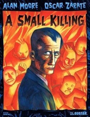 Cover Art for 9781592910090, Alan Moore's a Small Killing by Alan Moore