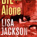 Cover Art for 9781473617483, Never Die Alone: New Orleans series, book 8 by Lisa Jackson