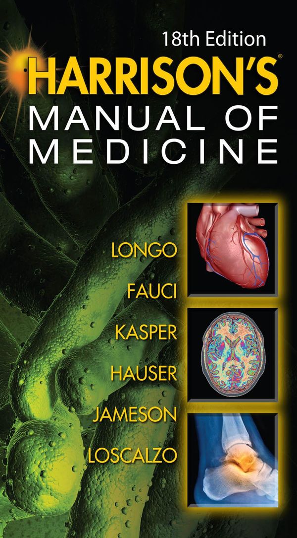 Cover Art for 9780071808309, Harrisons Manual of Medicine, 18th Edition by Anthony Fauci, Dan Longo, Dennis Kasper, J. Jameson, Joseph Loscalzo, Stephen Hauser