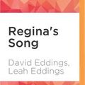 Cover Art for 9781511397285, Regina's Song by David Eddings