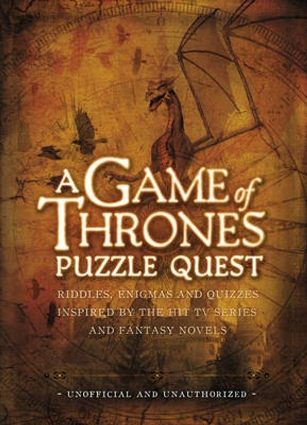 Cover Art for 9781780975375, Game of Thrones Puzzle Quest: Riddles, Enigmas and Quizzes by Tim Dedopulos