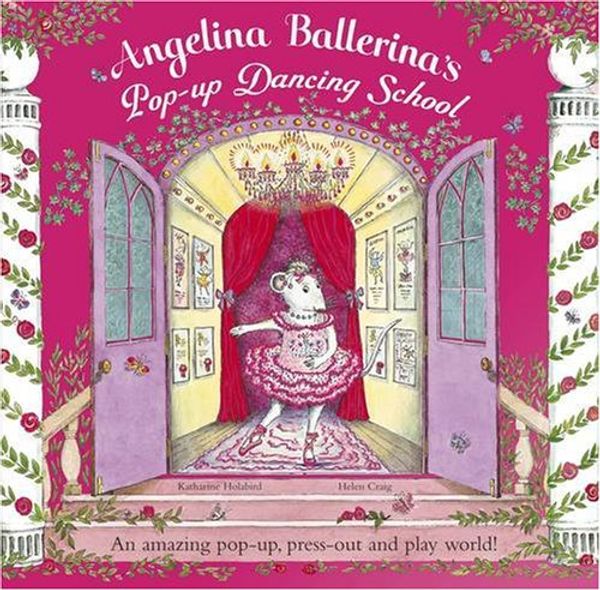 Cover Art for 9780141382357, angelina's pop-up dancing school by Katharine Holabird