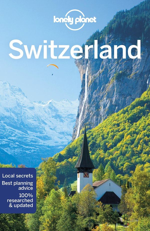 Cover Art for 9781786574695, Lonely Planet Switzerland (Travel Guide) by Lonely Planet