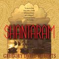 Cover Art for B00GT1LVKW, Shantaram: A Novel by Gregory David Roberts