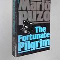 Cover Art for 9780450043826, The Fortunate Pilgrim by Mario Puzo