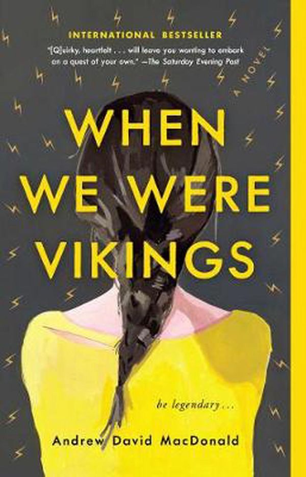 Cover Art for 9781982126773, When We Were Vikings by Andrew David MacDonald