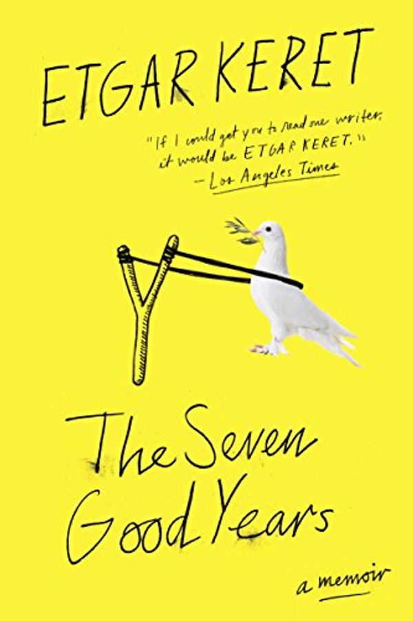 Cover Art for 9780698166004, The Seven Good Years by Etgar Keret