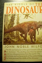Cover Art for 9780394527635, Riddle of the Dinosaur by John Noble Wilford