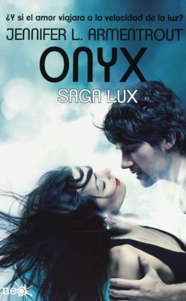 Cover Art for B00RWTYKLW, By Jennifer L. Armentrout Onyx ( Saga Lux, #2) (Spanish Edition) (1¶¦ ed., 1¶¦ imp.) [Paperback] by Jennifer L. Armentrout