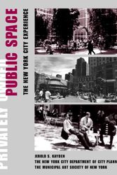 Cover Art for 9780471362579, Privately Owned Public Space: The New York City Experience by Jerold S. Kayden