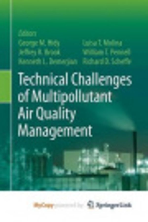 Cover Art for 9789400703056, Technical Challenges of Multipollutant Air Quality Management by George M Hidy, Jeffrey R Brook, Kenneth L Demerjian