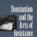 Cover Art for 9780300153569, Domination and the Arts of Resistance by James C. Scott