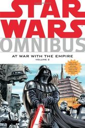 Cover Art for 9781595827777, Star Wars Omnibus: At War with the Empire Volume 2 by Scott Allie