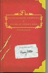 Cover Art for 9783551553065, Fantastische Tierwesen Und Wo Sie Zu Finden Sind / Fantastic Beasts and Where to Find Them by J. K. Rowling