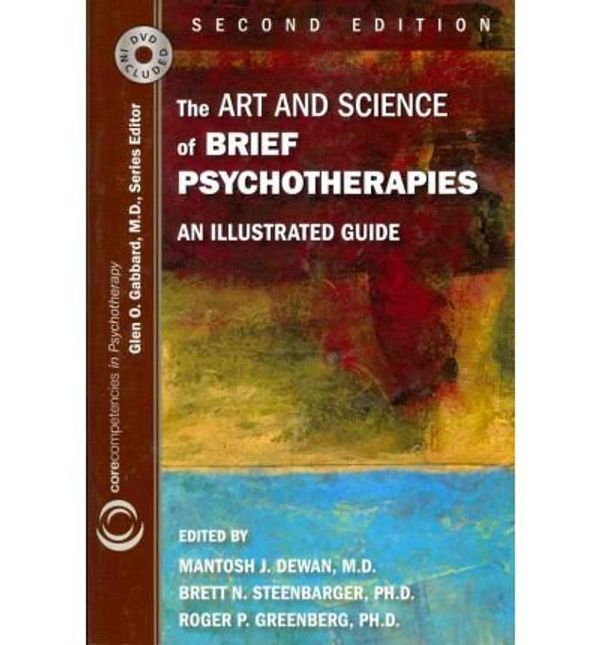 Cover Art for 0884720482915, The Art and Science of Brief Psychotherapies: An Illustrated Guide (Core Competencies in Psychotherapy) (Paperback) - Common by Unknown