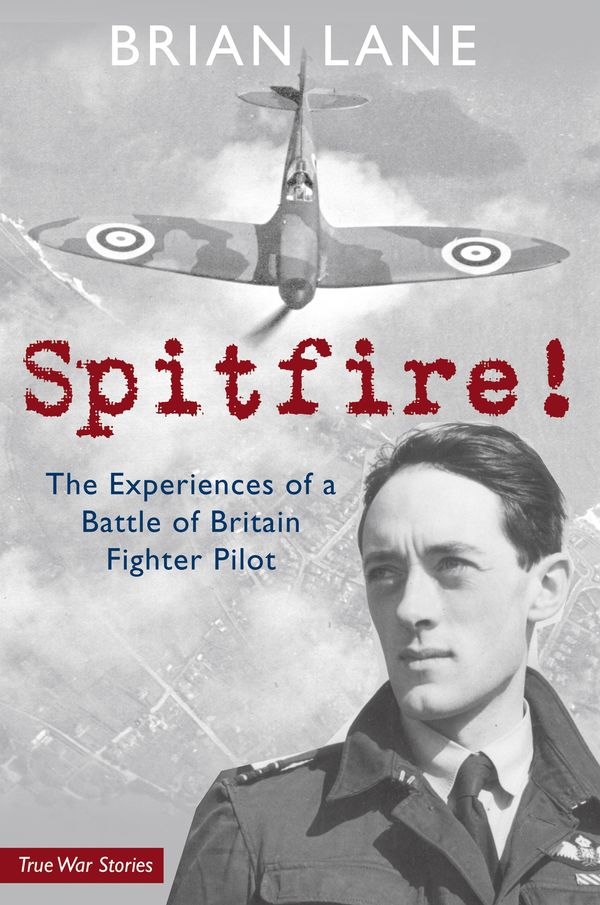 Cover Art for 9781445609676, Spitfire! by Brian Lane
