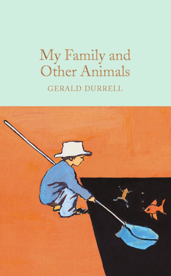 Cover Art for 9781909621985, My Family and Other Animals (Macmillan Collector's Library) by Gerald Durrell