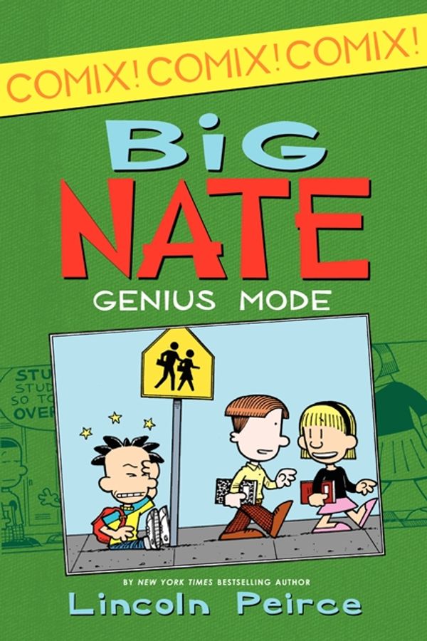 Cover Art for 9780062086983, Big Nate: Genius Mode by Lincoln Peirce