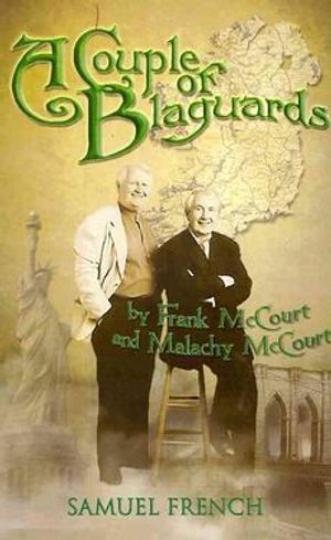 Cover Art for 9780573699634, A Couple of Blaguards by Frank McCourt