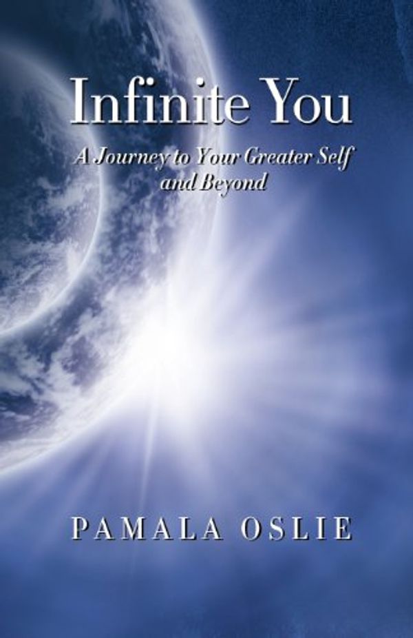 Cover Art for 9780984937516, Infinite You by Pamala Oslie