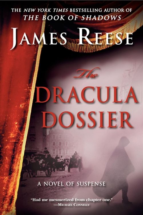 Cover Art for 9780061233555, The Dracula Dossier by James Reese