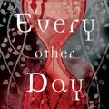 Cover Art for 9780857389718, Every Other Day by Jennifer Lynn Barnes