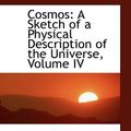 Cover Art for 9781110192199, Cosmos by Alexander von Humboldt