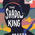 Cover Art for B07WHXVNW8, The Shadow King by Maaza Mengiste