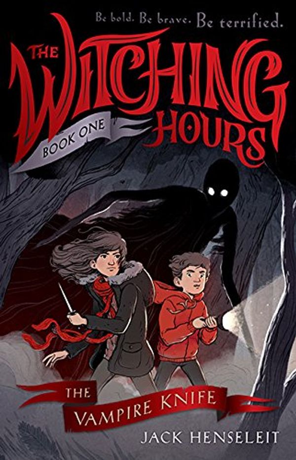 Cover Art for 9781760129255, The Vampire KnifeThe Witching Hours by Jack Henseleit