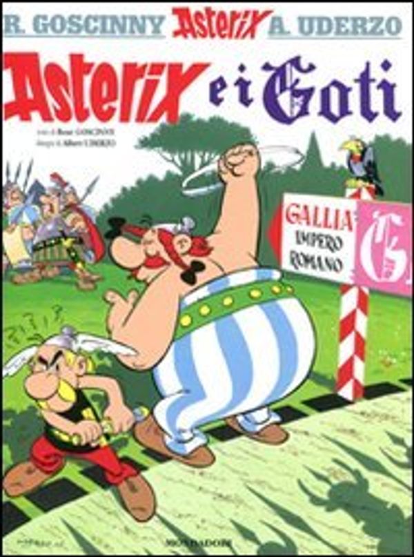 Cover Art for 9788804615736, Asterix e i goti by René Goscinny, Albert Uderzo