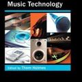 Cover Art for 9780415973236, The Routledge Guide to Music Technology by Thom Holmes