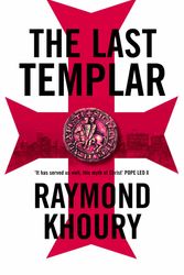 Cover Art for 9780330422482, The Last Templar by Raymond Khoury
