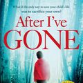 Cover Art for 9781786483034, After I've Gone by Linda Green