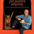 Cover Art for 9781849903370, Rick Stein's Far Eastern Odyssey by Rick Stein