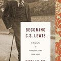 Cover Art for B07QQF5DXT, Becoming C. S. Lewis (1898–1918): A Biography of Young Jack Lewis by Harry Lee Poe