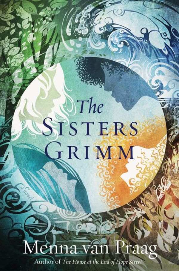 Cover Art for 9780062932488, The Sisters Grimm by Menna Van Praag