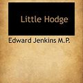 Cover Art for 9781117584669, Little Hodge by Edward Jenkins