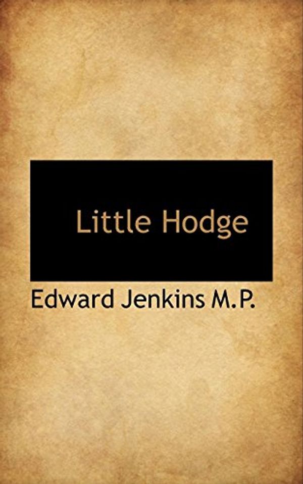 Cover Art for 9781117584669, Little Hodge by Edward Jenkins