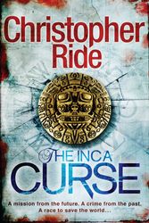 Cover Art for 9781742750118, The Inca Curse by Christopher Ride