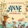 Cover Art for 9788551308165, Anne de Avonlea by Lucy Maud Montgomery