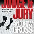 Cover Art for B00IIBAEJU, Judge and Jury by Patterson With Andrew Gross, James, Patterson, James, Gross, (2011) Paperback by 