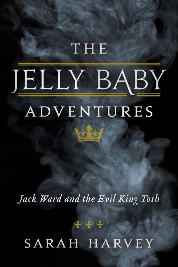 Cover Art for 9781483552590, The Jelly Baby Adventures by Sarah  Harvey