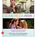 Cover Art for 9788466325486, Come, Reza, Ama by Elizabeth Gilbert