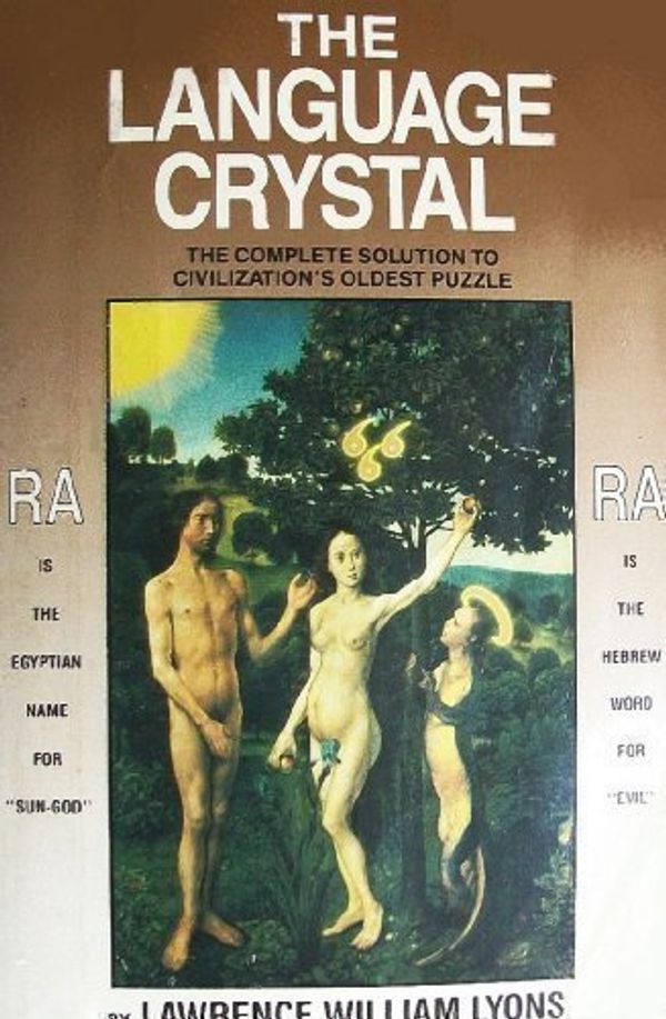 Cover Art for 9780942121186, The Language Crystal by Lawrence Lyons, Deedee Beene