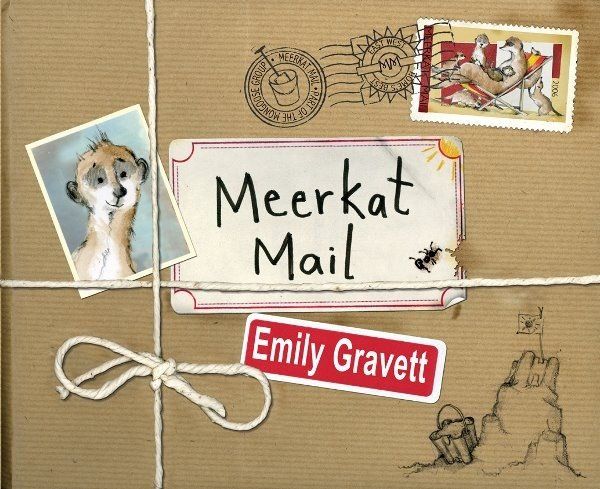 Cover Art for 9781405090759, Meerkat Mail by Emily Gravett