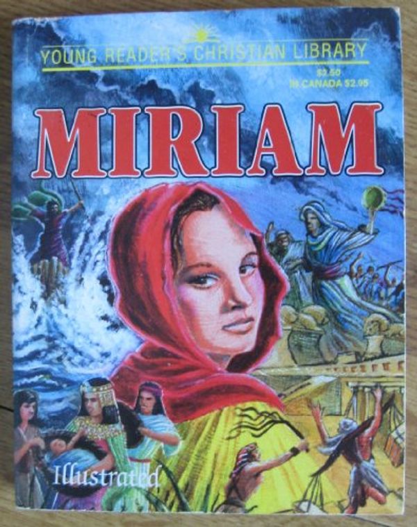 Cover Art for 9781557483508, Young Readers Christian Library: Miriam by Kjersti Hoff Baez