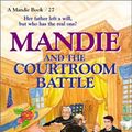 Cover Art for 9780613189170, Mandie and the Courtroom Battle by Unknown