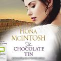Cover Art for 9781489365781, The Chocolate Tin by Fiona McIntosh