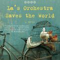 Cover Art for 9780307473042, La's Orchestra Saves the World by Alexander McCall Smith